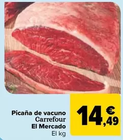 Oferta de Carrefour El Mercado - Picana De Vacuno por 14,49€ en Carrefour