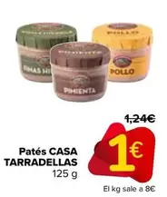 Oferta de Casa Tarradellas - Patés por 1€ en Carrefour