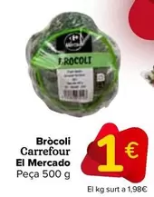 Oferta de Carrefour El Mercado - Brócoli por 1€ en Carrefour