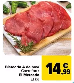 Oferta de Carrefour El Mercado - Filete 1a A Vacuno  por 14,99€ en Carrefour