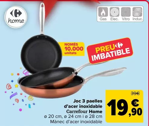 Oferta de Carrefour Home - Set 3 Sartenes De Acero Inoxidable por 19,9€ en Carrefour