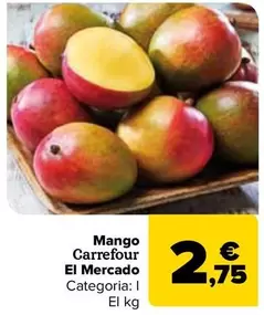 Oferta de Carrefour El Mercado - Mango por 2,75€ en Carrefour