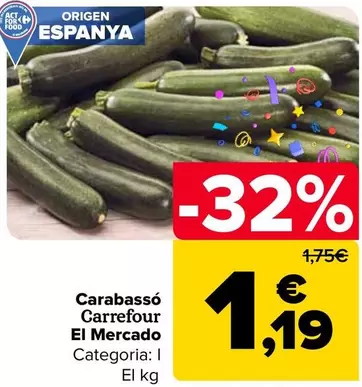Oferta de Carrefour  El Mercado - Calabacín  por 1,19€ en Carrefour