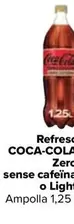 Oferta de Coca-cola - Refresco  Zero  Sin Cafeína  O Light por 1€ en Carrefour