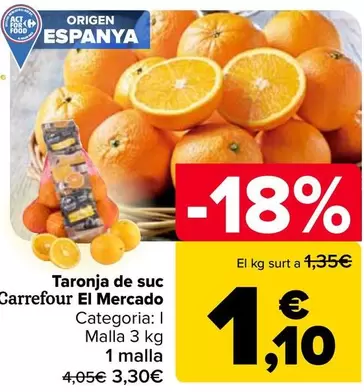 Oferta de Carrefour El Mercado - Naranja Zumo por 3,3€ en Carrefour