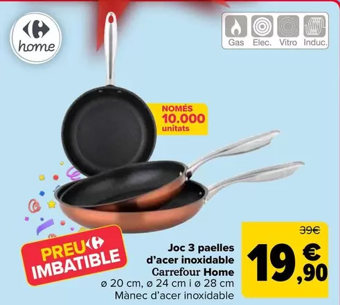 Oferta de Carrefour Home - Set 3 Sartenes  De Acero Inoxidable   por 19,9€ en Carrefour