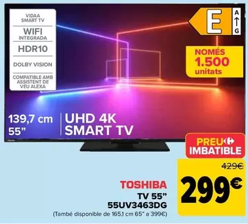 Oferta de Toshiba - Tv 55" 55UV3463DG por 299€ en Carrefour