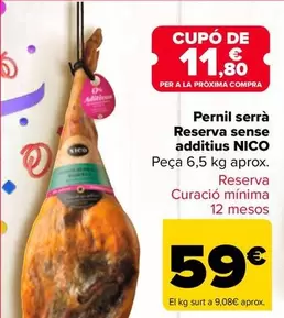 Oferta de Nico - Jamón Serrano Reserva Sin Aditivos por 59€ en Carrefour