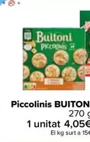 Oferta de Buitoni - Piccolinis  por 4,05€ en Carrefour