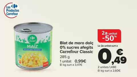 Oferta de Carrefour Classic - Maíz Dulce 0% Azúcares Añadidos en Carrefour