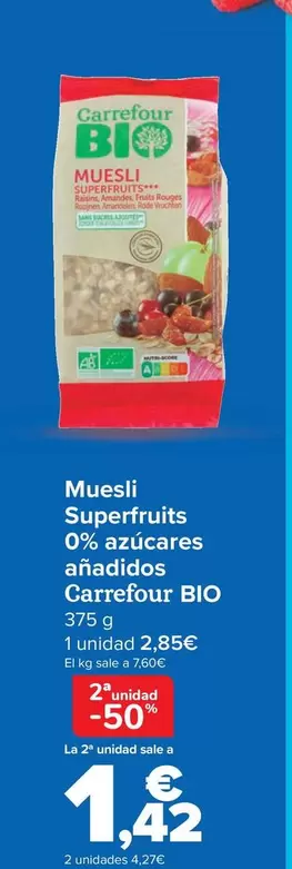 Oferta de Carrefour Bio - Muesli Superfruits 0% Azúcares Añadidos en Carrefour