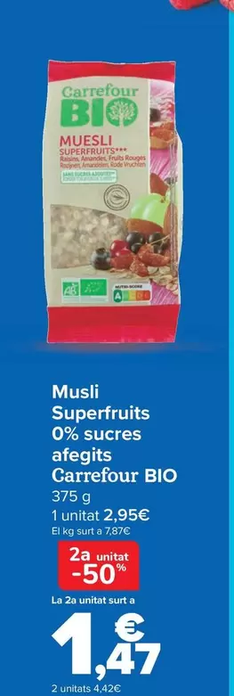 Oferta de Carrefour Bio - Muesli Superfruits 0% Azúcares Añadidos en Carrefour