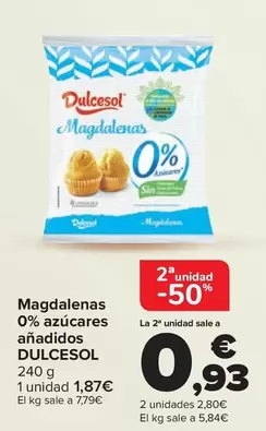 Oferta de Dulcesol - Magdalenas 0% Azúcares Añadidos en Carrefour