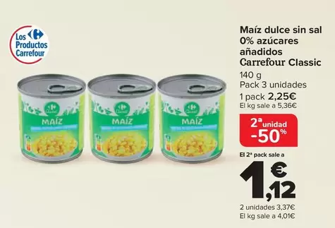 Oferta de Carrefour Classic - Maiz Dulce Sin Sal 0% Azucares Anadidos  en Carrefour