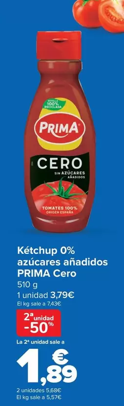 Oferta de Prima - Ketchup 0% Azúcares Añadidos Cero en Carrefour