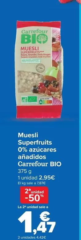 Oferta de Carrefour Bio - Muesli Superfruits 0% Azucares Anadidos en Carrefour