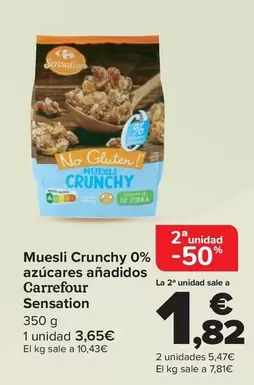 Oferta de Carrefour Sensation - Muesli Crunchy 0% Azucares Añadidos en Carrefour