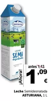 Oferta de La Asturiana - Leche Semidesnatada por 1,09€ en Masymas