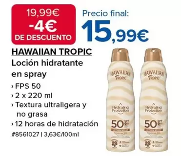 Oferta de Hawaiian Tropic - Locion Hidratante En Spray por 15,99€ en Costco