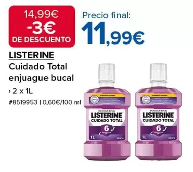 Oferta de Listerine - Cuidado Total Enjuague Bucal por 11,99€ en Costco