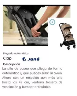 Oferta de Jané - Clap Descripción Jané La Silla De Paseo Que Pliega De Forma Automática Y Que Puedes Subir Al Avión en Dulce Bebé