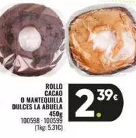 Oferta de La abuela - Rollo Cacao O Mantequilla Dulces por 2,39€ en Family Cash