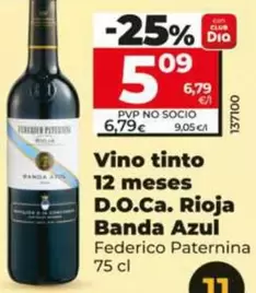 Oferta de Federico Paternina - Vino Tinto 12 Meses D.o.ca. Rioja Banda Azul  por 5,09€ en Dia