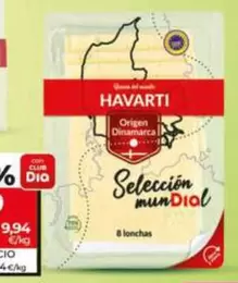 Oferta de Dia Seleccion Mundial - Queso Havarti En Lonchas  por 1,59€ en Dia