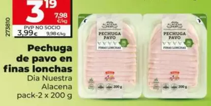 Oferta de Dia Nuestra Alacena - Pechuga De Pavo En Finas Lonchas  por 3,19€ en Dia