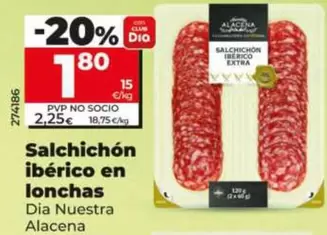 Oferta de Dia Nuestra Alacena - Salchichón Ibérico En Lonchas por 1,8€ en Dia