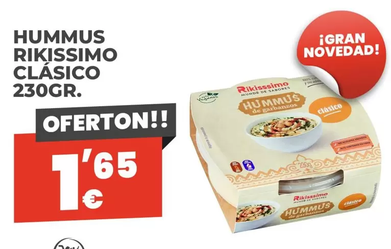 Oferta de Rikisssimo - Hummus Clásico por 1,65€ en Díaz Cadenas
