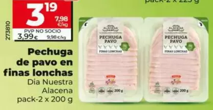 Oferta de Dia Nuestra Alacena - Pechuga De Pavo En Finas Lonchas por 3,19€ en Dia