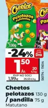 Oferta de Matutano - Cheetos Pelotazos/Pandilla  por 1,5€ en Dia