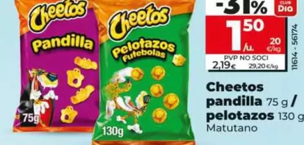 Oferta de Matutano - Cheetos Pandilla / Pelotazos  por 1,5€ en Dia