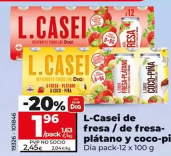 Oferta de Dia - L-Casei De Fresa / De Fresa-Plátano Y Coco-Piña por 1,96€ en Dia