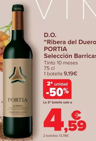 Oferta de Portia - D.o.  “Ribera Del Duero"  Selección Barricas en Carrefour
