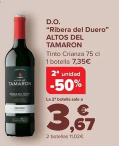 Oferta de Altos Del Tamaron - D.o. “Ribera Del Duero" en Carrefour