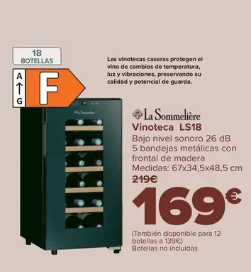 Oferta de La Sommelière - Vinoteca  LS18 por 169€ en Carrefour