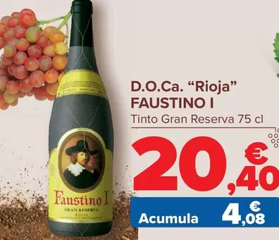 Oferta de Faustiono I - D.O.Ca. "Rioja" por 20,4€ en Carrefour