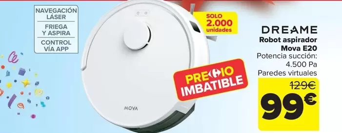 Oferta de Dreame - Robot Aspirador  Mova E20 por 99€ en Carrefour