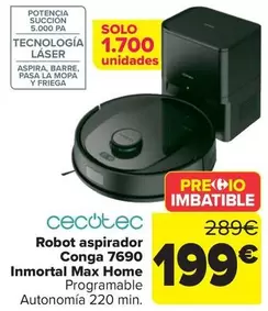 Oferta de Cecotec - Robot Aspirador Conga 7690  Inmortal Max Home por 199€ en Carrefour