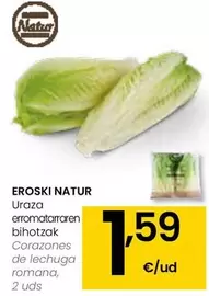Oferta de Eroski Natur - Corazones De Lechuga Romana por 1,59€ en Eroski