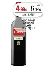 Oferta de Lan - Vino Rioja Crianza por 6,04€ en Cuevas Cash
