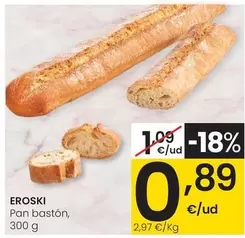 Oferta de Eroski - Pan Baston por 0,89€ en Eroski