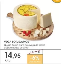 Oferta de Vega Sotuelamos - Queso Tierno Puro De Oveja De Leche Pasteurizada, Al Corte por 14,95€ en Supermercados Plaza
