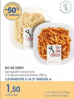 Oferta de Bo de Debò - Espaguetti Carbonara O Macarrones Bolonesa por 2,99€ en Supermercados Plaza