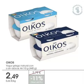 Oferta de OIKOS - Yogur Griego Natural Con O Sin Azucar por 2,49€ en Supermercados Plaza