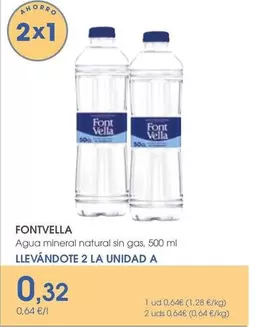 Oferta de Font Vella - Agua Mineral Natural Sin Gas por 0,32€ en Supermercados Plaza