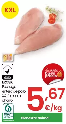 Oferta de Eroski - Pechuga Entera De Pollo Xl Formato Ahorro por 5,67€ en Eroski