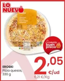 Oferta de Eroski - Pizza Quesos por 2,05€ en Eroski